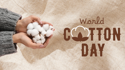 World Cotton Day 2025: Celebrating the Fibre That Connects Us All